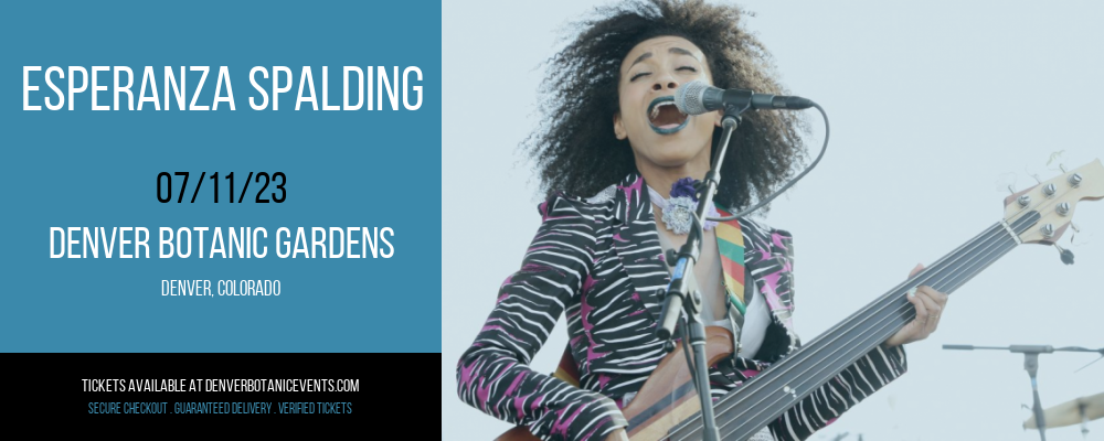 Esperanza Spalding at Denver Botanic Gardens tickets Esperanza Spalding at Denver Botanic Gardens